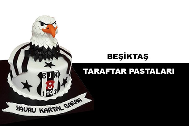 Beşiktaş doğum günü pastası, taraftar pastası, butik pasta